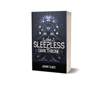 Load image into Gallery viewer, I Am Sleepless: Dark Throne - Book 4 (Signed Paperback)