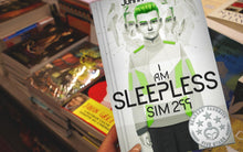 Load image into Gallery viewer, I Am Sleepless: Sim 299 - Book 1 (Signed Paperback)