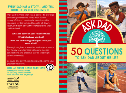 Ask Dad: 50 Questions to Ask Dad About His Life