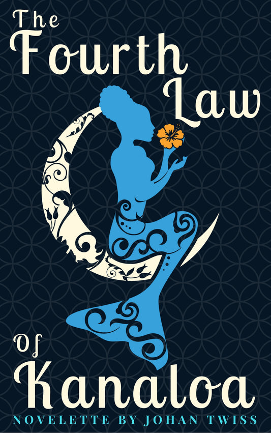 The Fourth Law of Kanaloa Novelette (Signed Paperback)