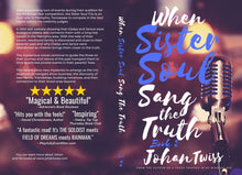 Load image into Gallery viewer, When Sister Soul Sang the Truth - Book 2 (Signed Paperback)
