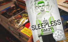 Load image into Gallery viewer, I Am Sleepless: Sim 299 - Book 1 (Signed Paperback)
